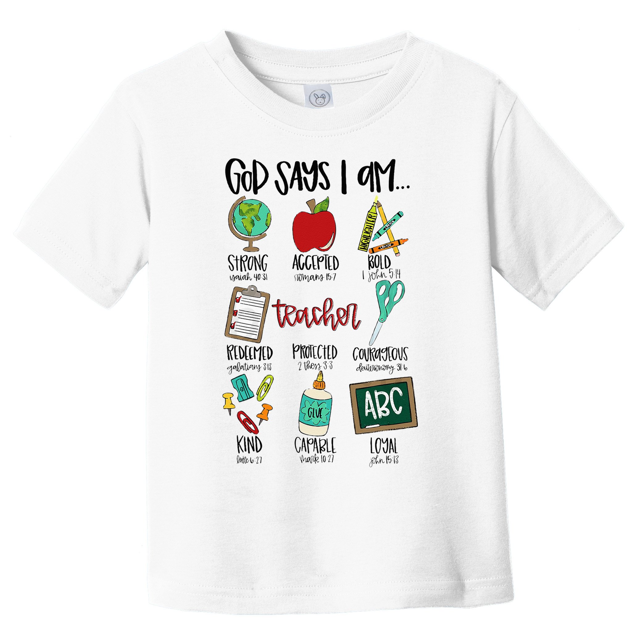 God Says I Am Teacher Toddler T-Shirt