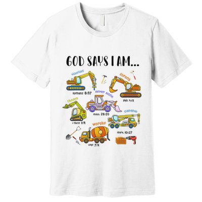 God Says I Am Cute Construction Christian Premium T-Shirt