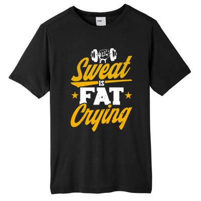 Gym Sweat Is Fat Crying Workout Vintage Weightlifting Gift Tall Fusion ChromaSoft Performance T-Shirt