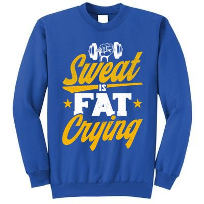 Gym Sweat Is Fat Crying Workout Vintage Weightlifting Gift Tall Sweatshirt
