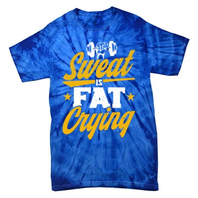 Gym Sweat Is Fat Crying Workout Vintage Weightlifting Gift Tie-Dye T-Shirt