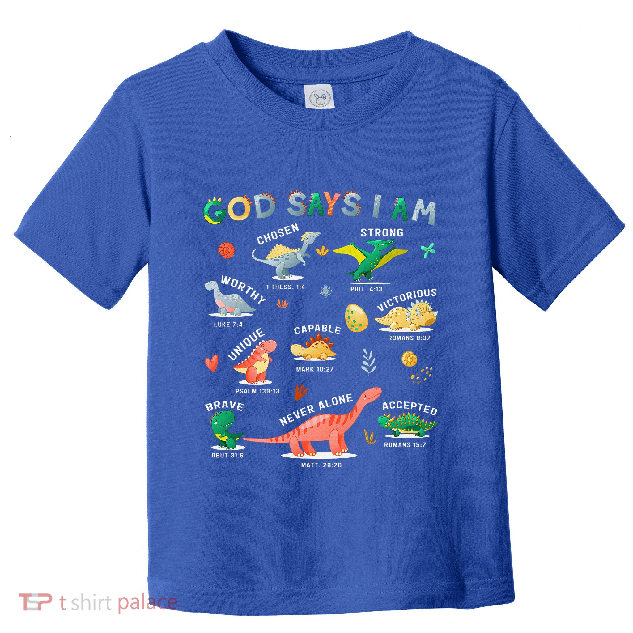 God Says I Am Dinosaur Toddler T-Shirt
