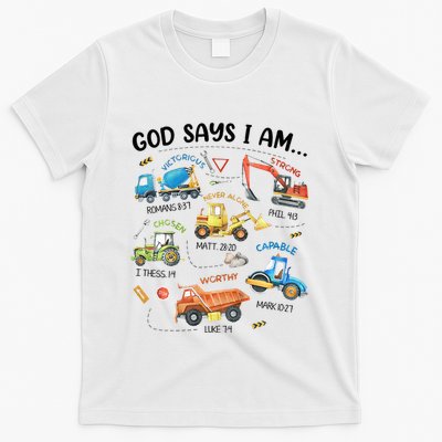 God Says I Am Construction Bible Verse Truck T-Shirt