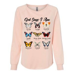 God Says I Am Butterfly Christian Jesus Lover Religious Womens California Wash Sweatshirt