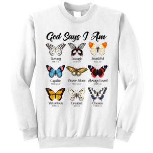 God Says I Am Butterfly Christian Jesus Lover Religious Sweatshirt