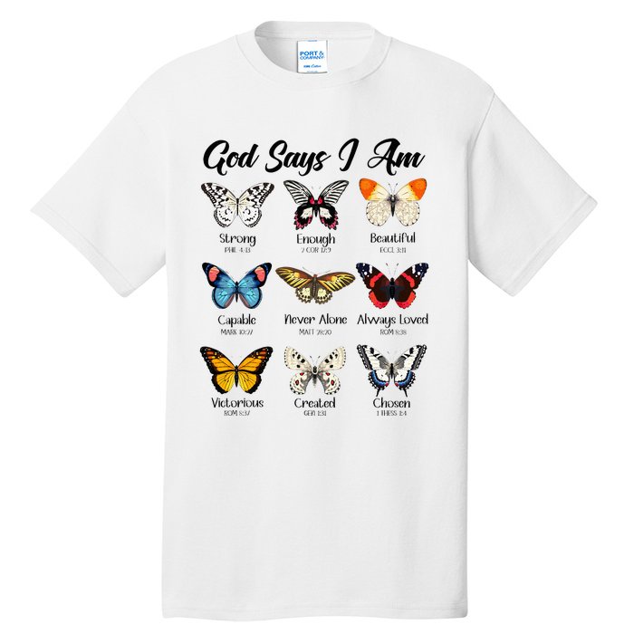 God Says I Am Butterfly Christian Jesus Lover Religious Tall T-Shirt