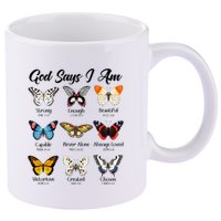 God Says I Am Butterfly Christian Jesus Lover Religious 11oz C Handle Ceramic Mug