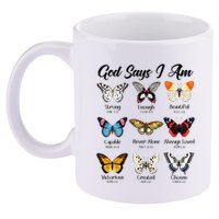 God Says I Am Butterfly Christian Jesus Lover Religious 11oz C Handle Ceramic Mug