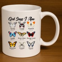 God Says I Am Butterfly Christian Jesus Lover Religious 11oz C Handle Ceramic Mug