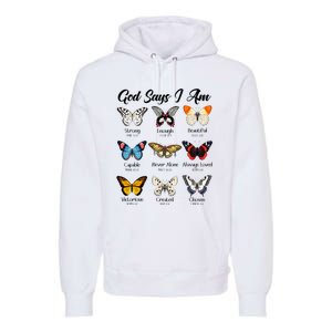 God Says I Am Butterfly Christian Jesus Lover Religious Premium Hoodie