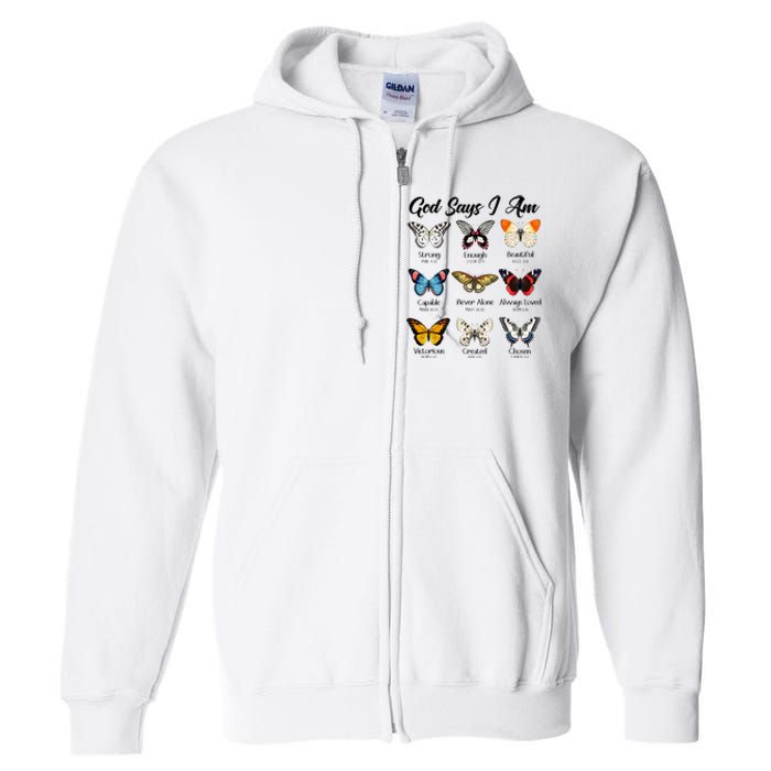 God Says I Am Butterfly Christian Jesus Lover Religious Full Zip Hoodie