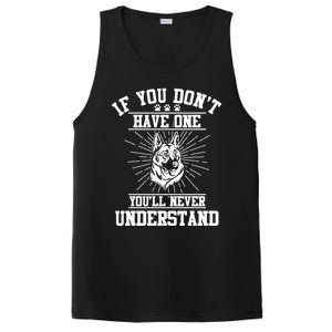 Ger Shepherd If You Dont Have One You'll Never Understand Cool Gift PosiCharge Competitor Tank