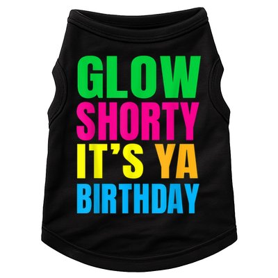 Glow Shorty Its Your Birthday Glow Party 1 Doggie Tank