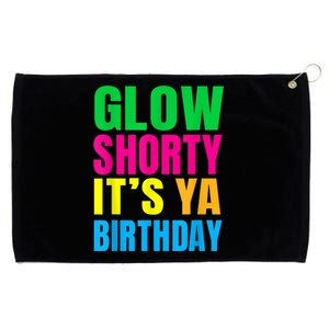 Glow Shorty Its Your Birthday Glow Party 1 Grommeted Golf Towel