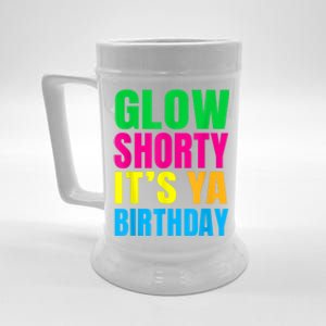 Glow Shorty Its Your Birthday Glow Party 1 Beer Stein