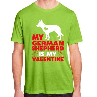 Ger Shepherd Is My Valentine Ger Shepherd Valentine's Gift Adult ChromaSoft Performance T-Shirt