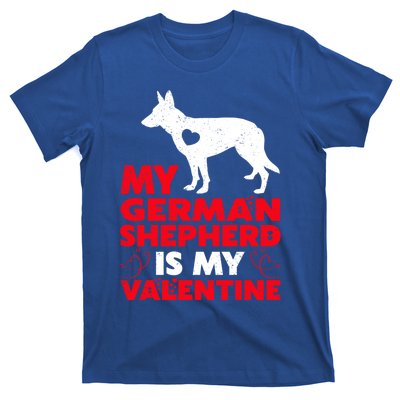 Ger Shepherd Is My Valentine Ger Shepherd Valentine's Gift T-Shirt