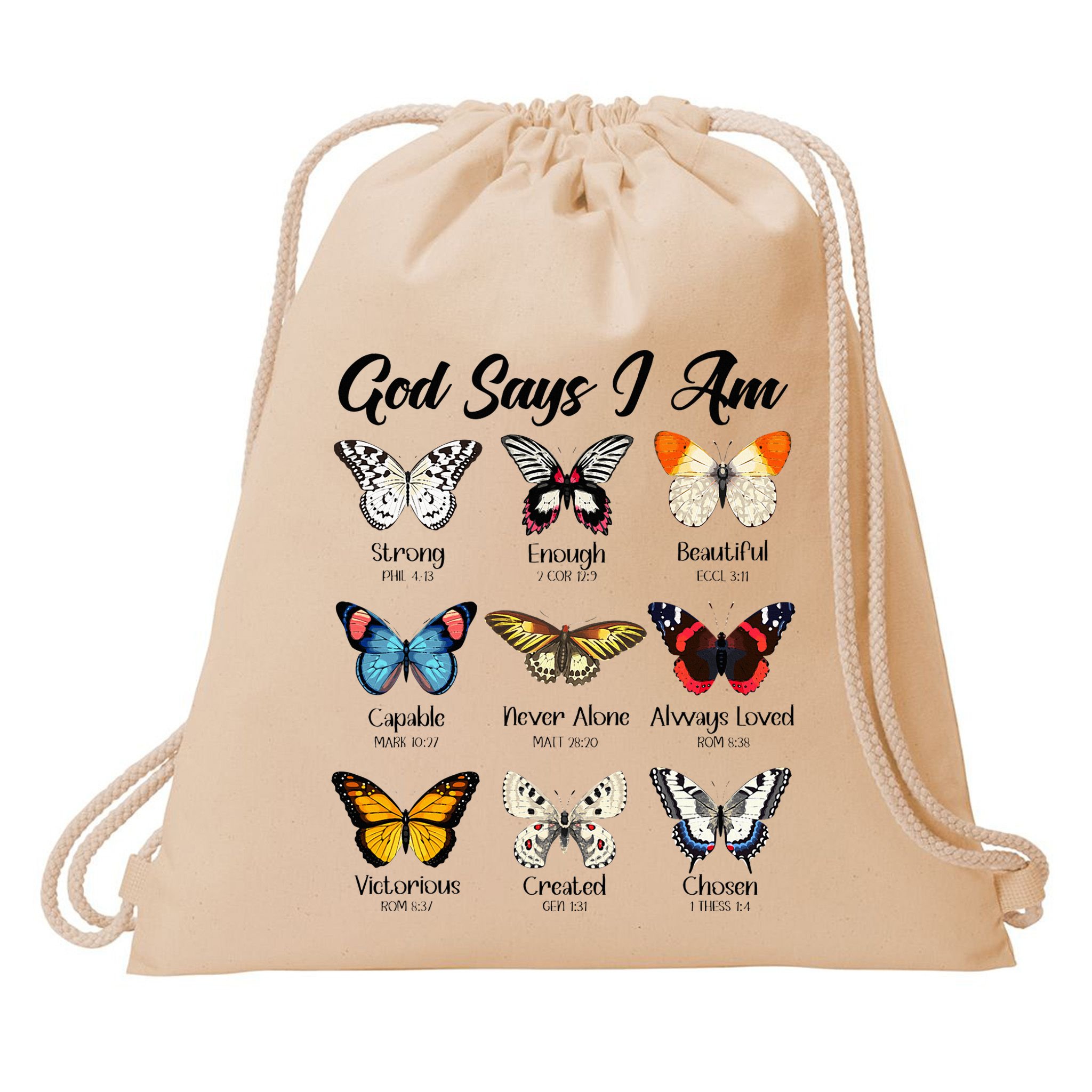 God Says I Am Butterfly Christian Jesus Lover Religious Drawstring Bag