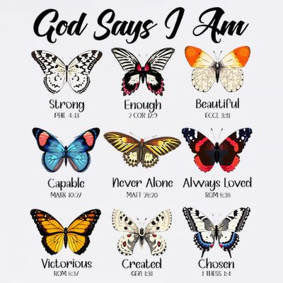 God Says I Am Butterfly Christian Jesus Lover Religious T-Shirt