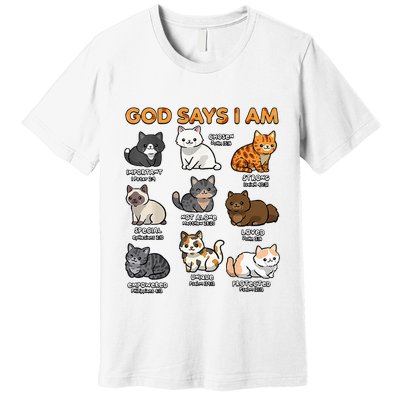 God Says I Am Cat Cute Cats Lover Bible Verse Christian Premium T-Shirt