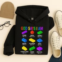 God Says I Am Building Brick Builder Block Christian Hoodie