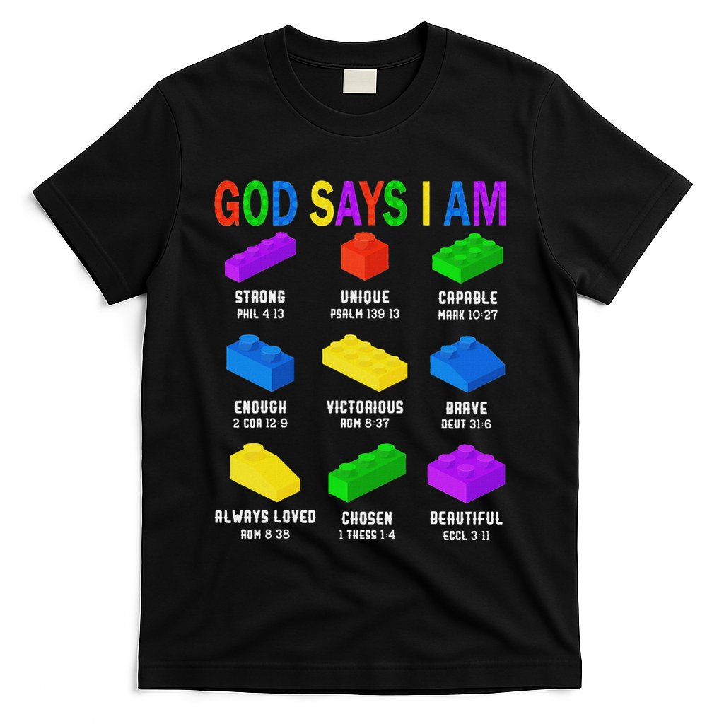 God Says I Am Building Brick Builder Block Christian T-Shirt