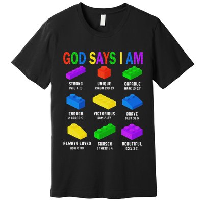 God Says I Am Building Brick Builder Block Christian Premium T-Shirt