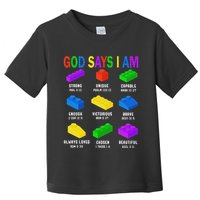 God Says I Am Building Brick Builder Block Christian Toddler T-Shirt