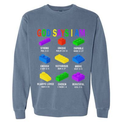 God Says I Am Building Brick Builder Block Christian Garment-Dyed Sweatshirt