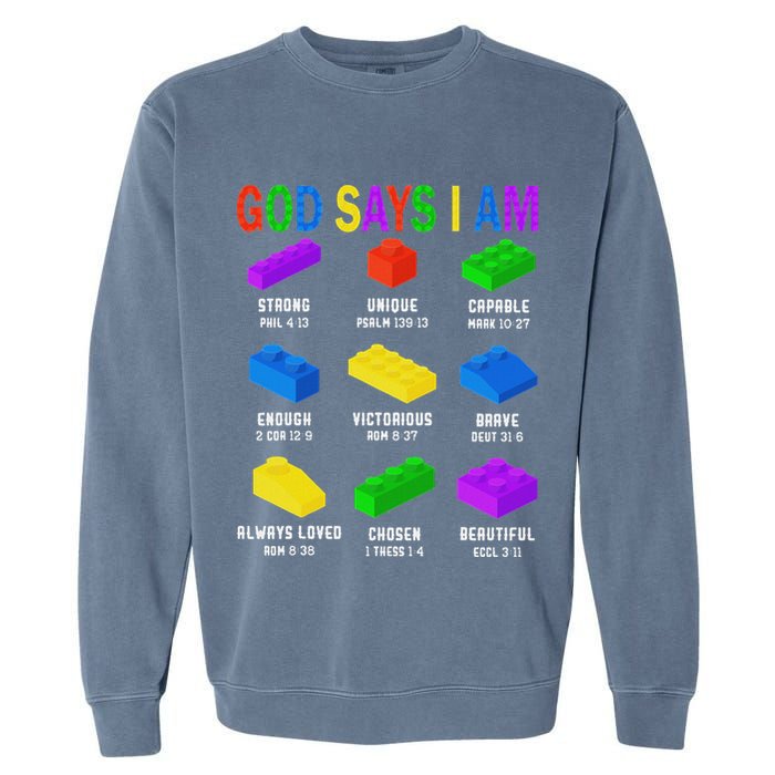 God Says I Am Building Brick Builder Block Christian Garment-Dyed Sweatshirt