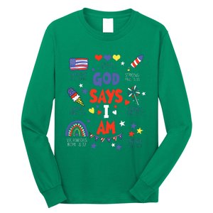 God Says I Am July 4th Christian Bible Verse Long Sleeve Shirt