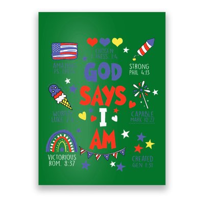 God Says I Am July 4th Christian Bible Verse Poster