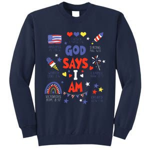 God Says I Am July 4th Christian Bible Verse Tall Sweatshirt