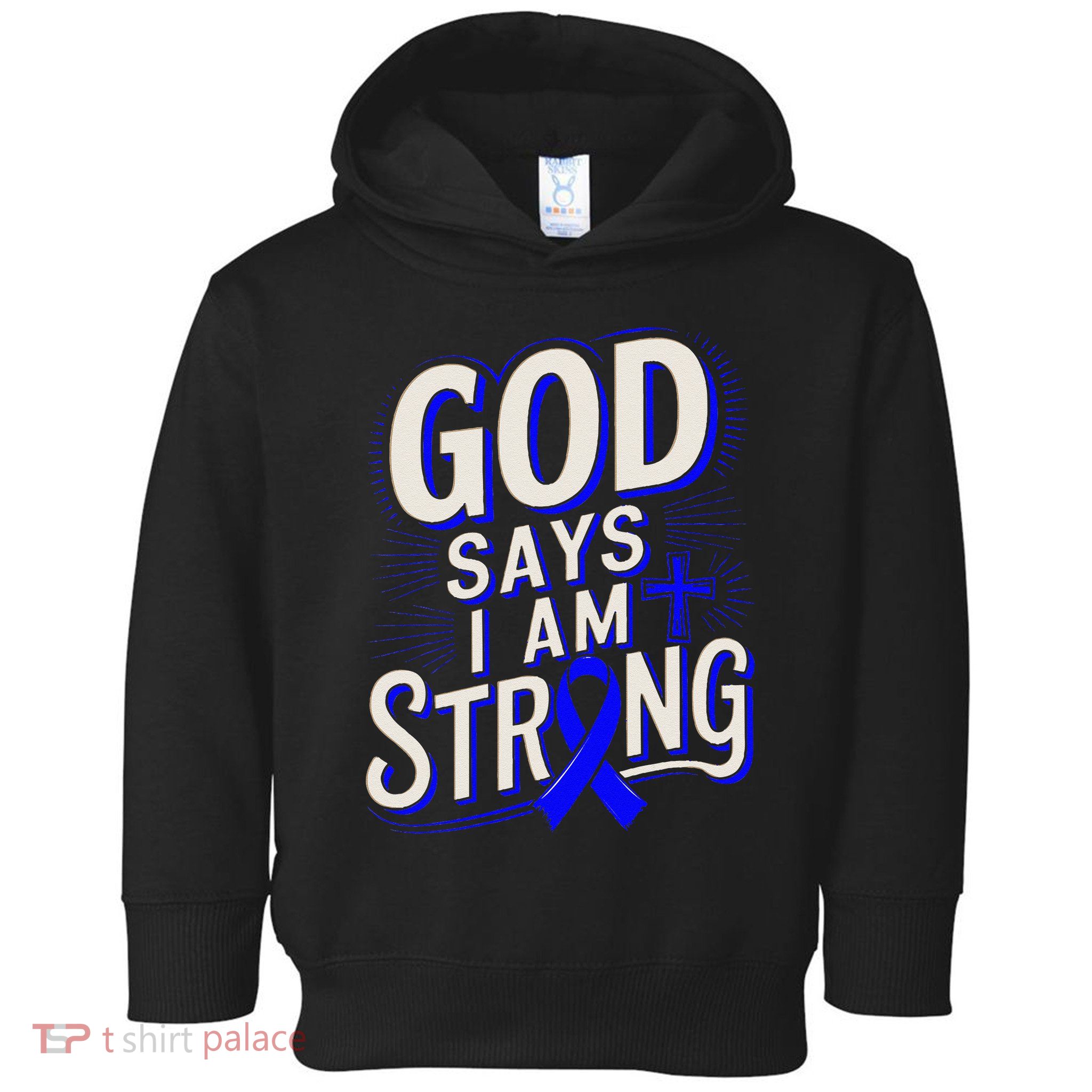 God Says IM Strong Survivor Juvenile Arthritis Awareness Toddler Hoodie
