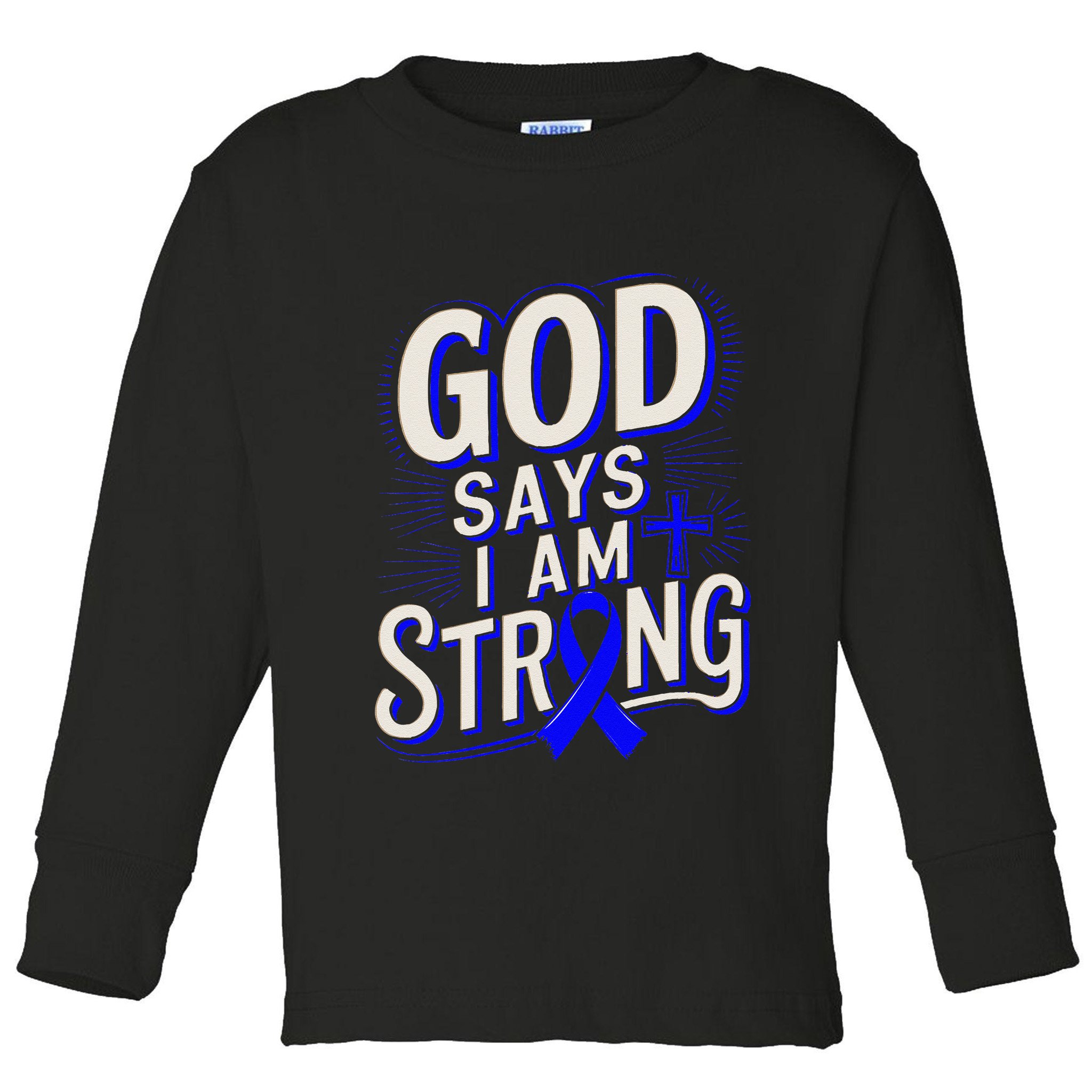 God Says IM Strong Survivor Juvenile Arthritis Awareness Toddler Long Sleeve Shirt