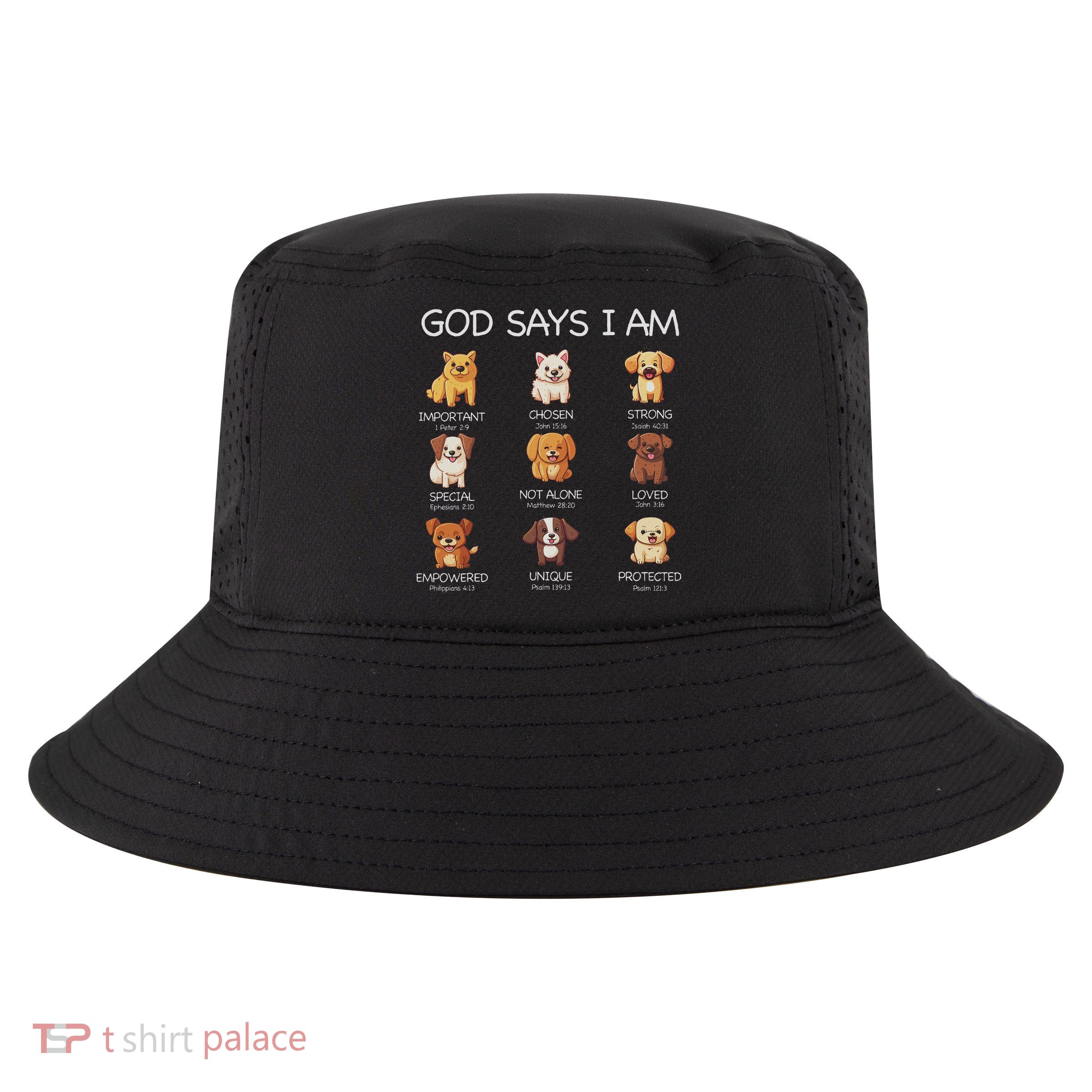 God Says I Am Cute Dogs Bible Verse Christian Cool Comfort Performance Bucket Hat