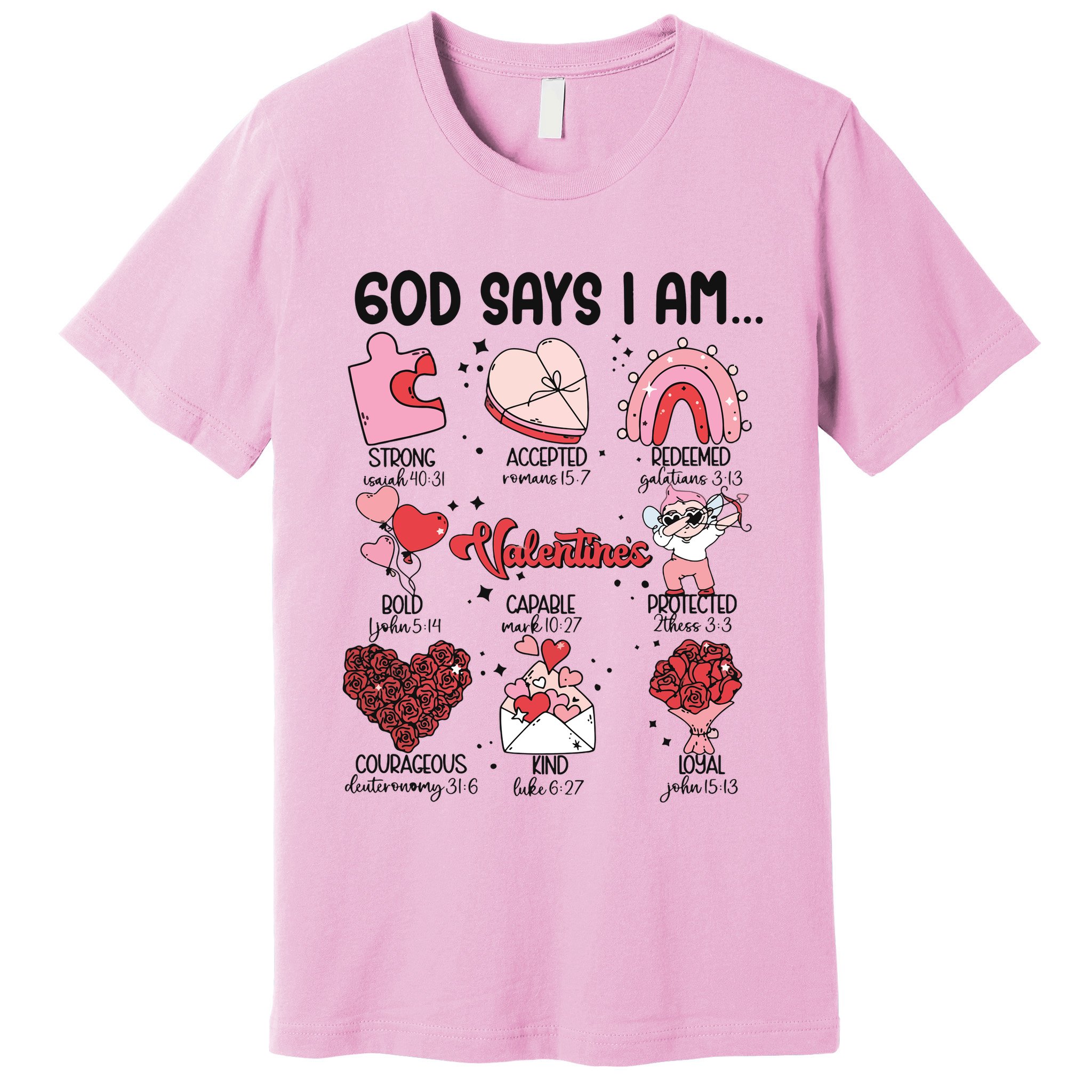 God Says I Am Valentine Funny Jesus Valentines Premium T-Shirt