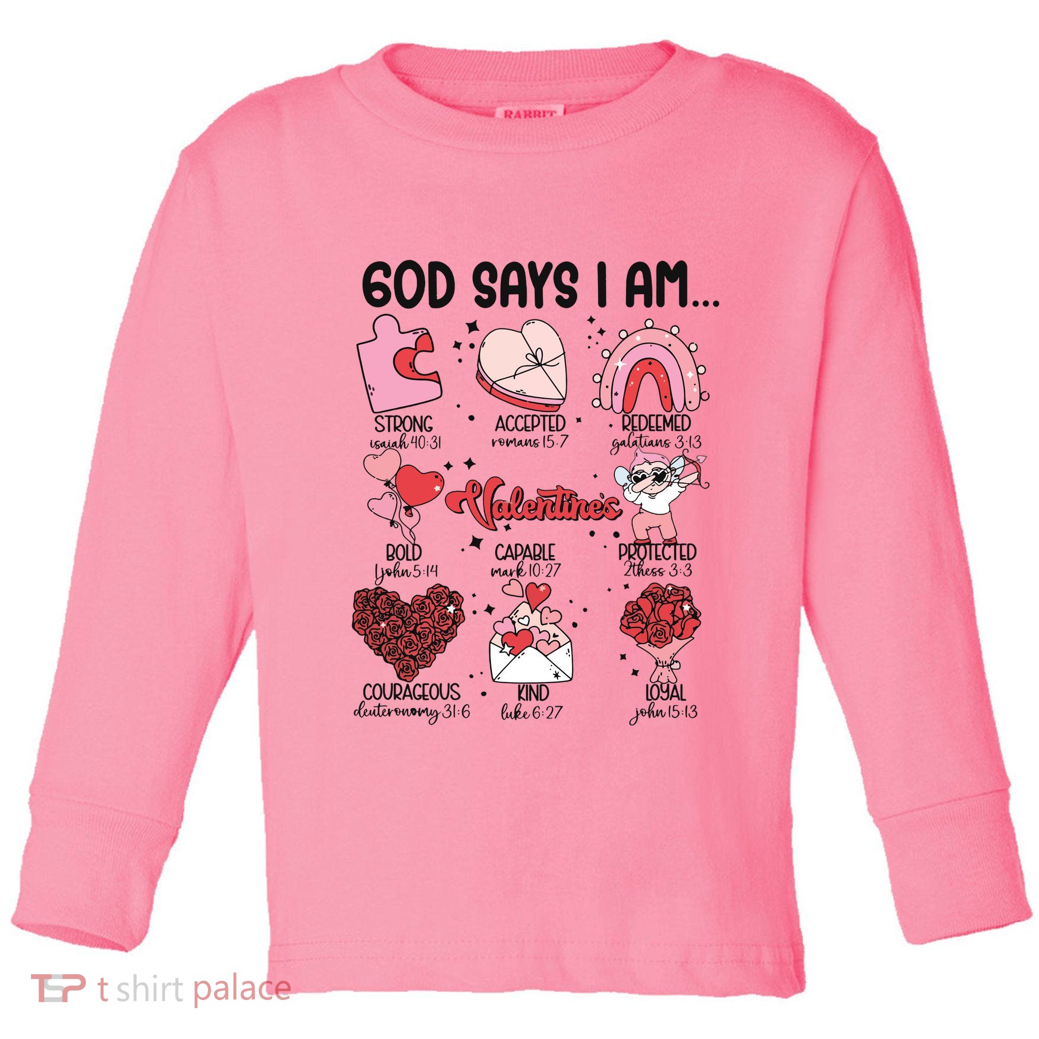 God Says I Am Valentine Funny Jesus Valentines Toddler Long Sleeve Shirt