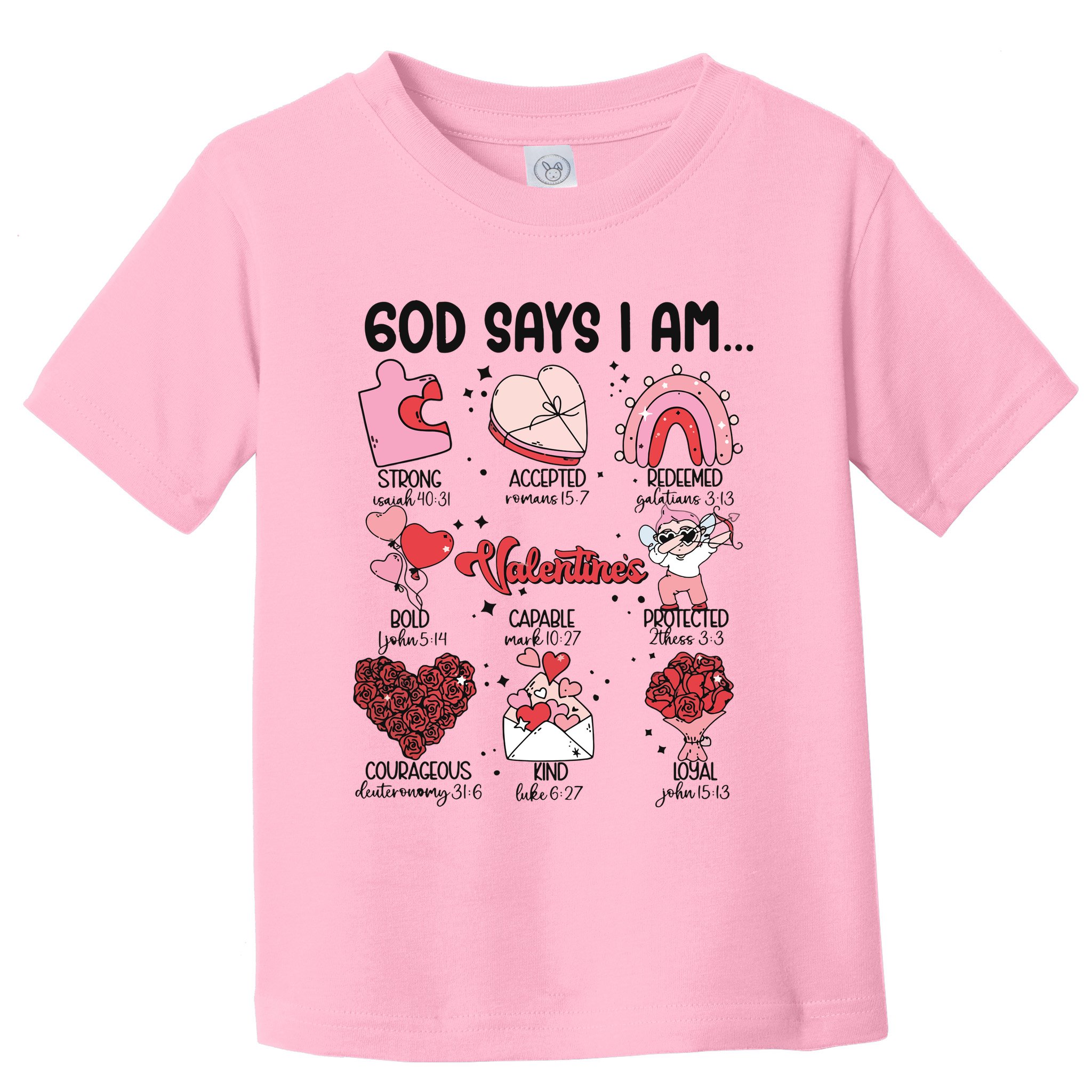 God Says I Am Valentine Funny Jesus Valentines Toddler T-Shirt