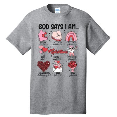 God Says I Am Valentine Funny Jesus Valentines Tall T-Shirt