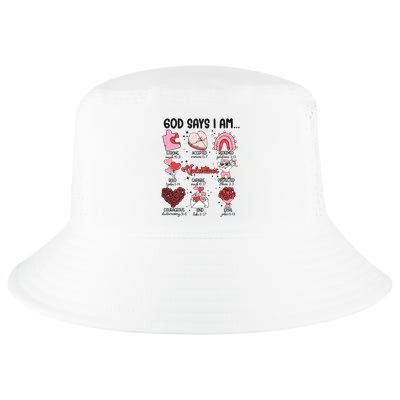 God Says I Am Valentine Funny Jesus Valentines Cool Comfort Performance Bucket Hat
