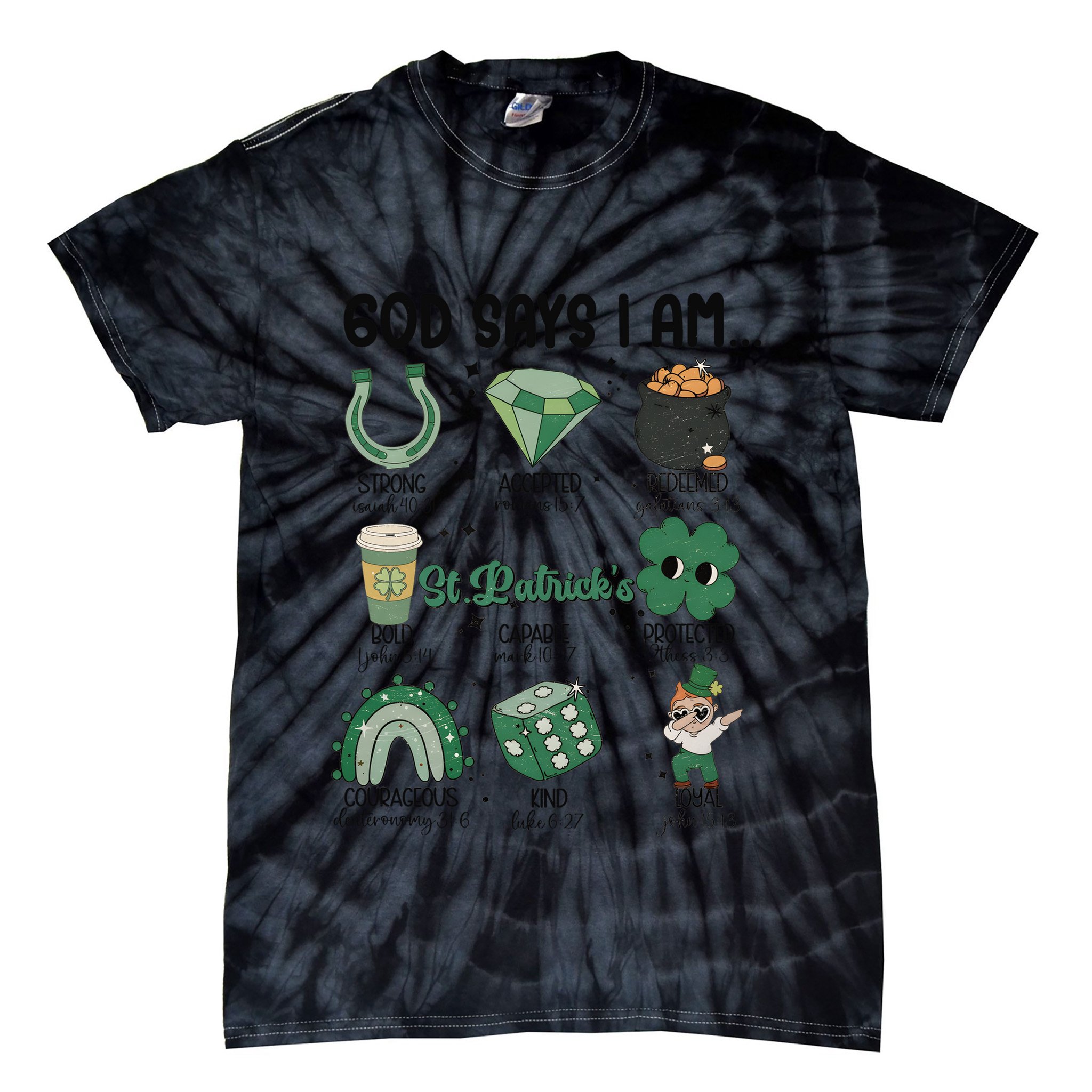 God Says I Am Retro St PatrickS Day Tie-Dye T-Shirt