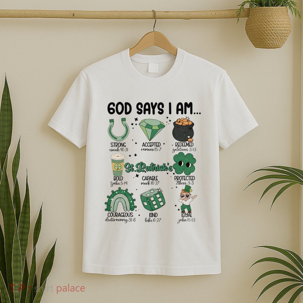God Says I Am Retro St PatrickS Day T-Shirt