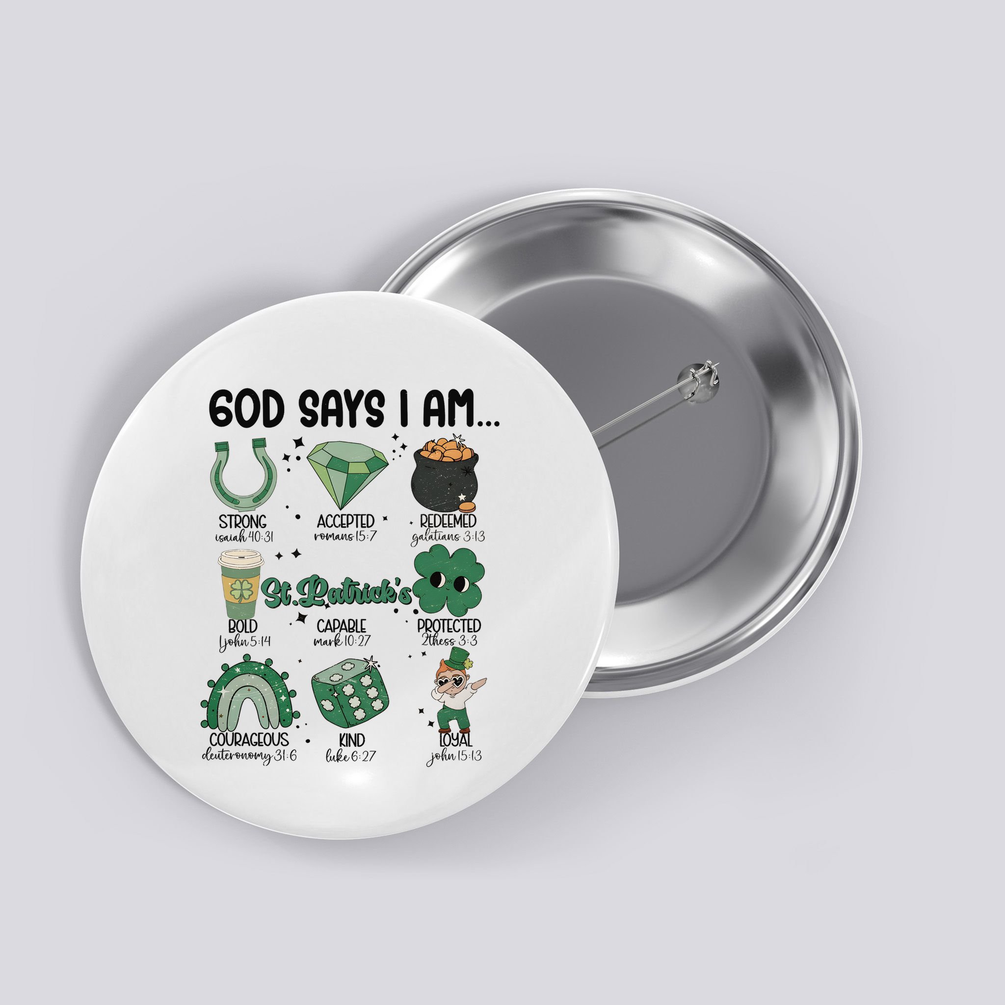 God Says I Am Retro St PatrickS Day Button