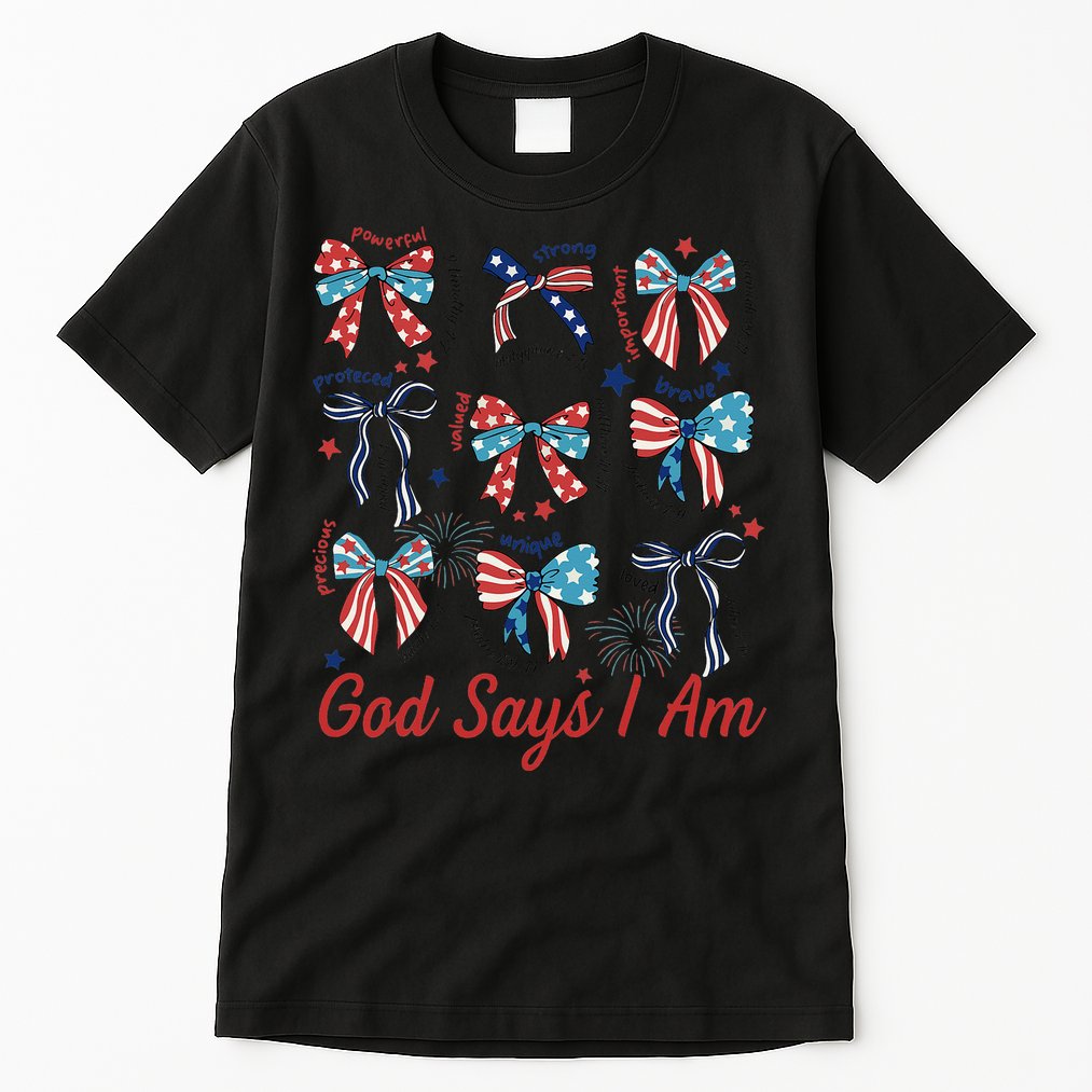 God Say I Am Coquette Bow 4th Of July Women Girl Teen Tall T-Shirt