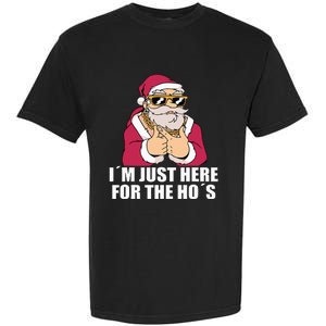 Gangsta Santa Im just here for the Hos Cool Xmas Christmas Garment-Dyed Heavyweight T-Shirt