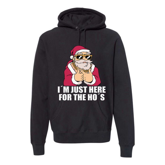 Gangsta Santa Im just here for the Hos Cool Xmas Christmas Premium Hoodie