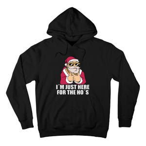 Gangsta Santa Im just here for the Hos Cool Xmas Christmas Tall Hoodie