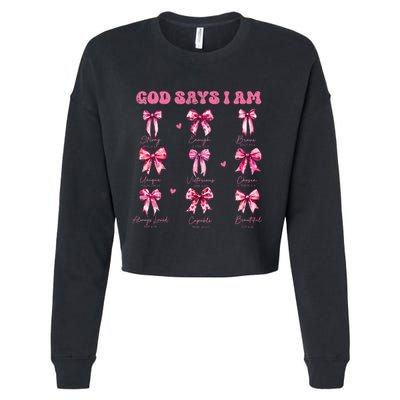 God Says I Am Coquette Bow Valentines Day Christian Women Cropped Pullover Crew