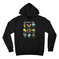 God Says I Am Be Kind Autism Awareness Sped Hoodie